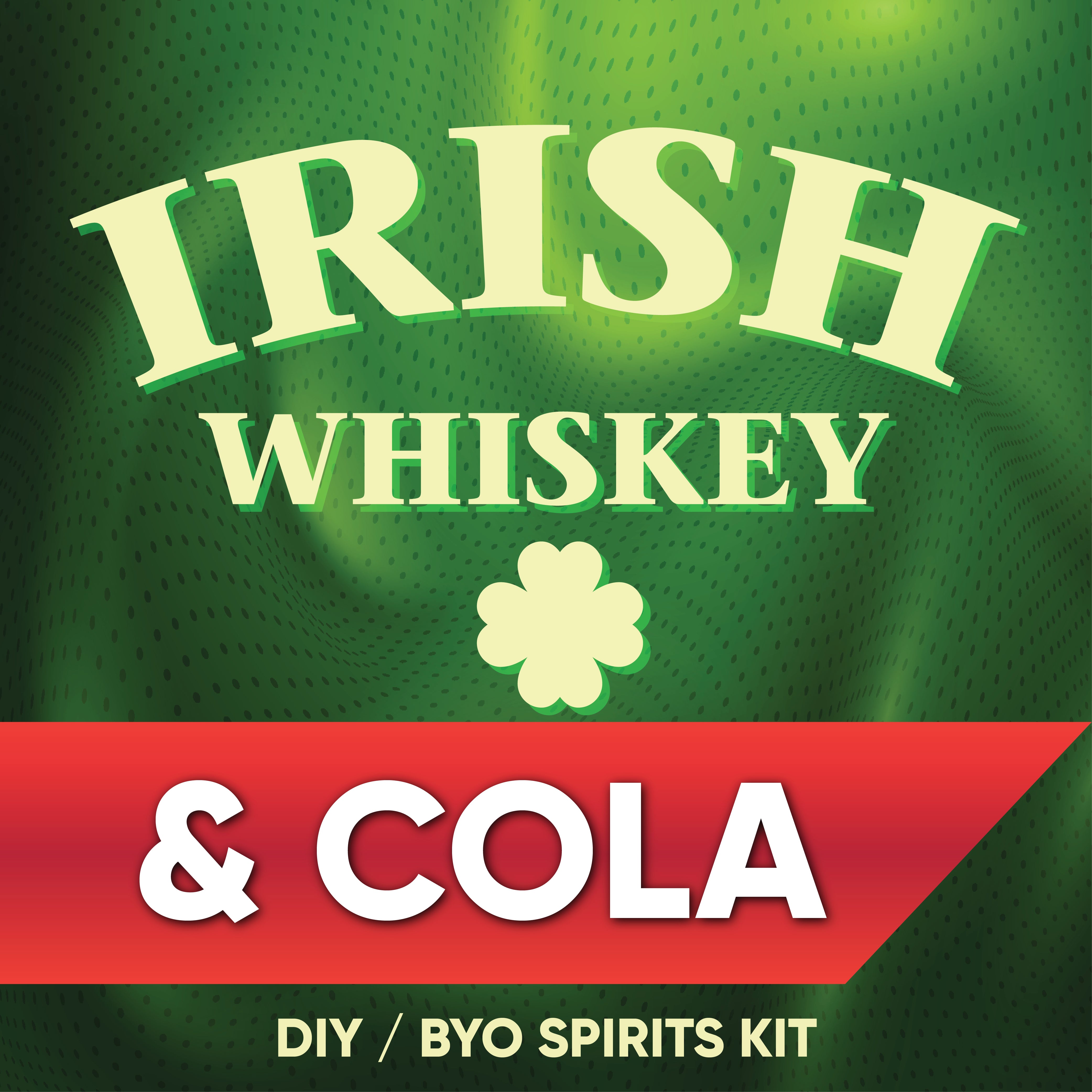 Promotional graphic for an Irish whiskey and cola DIY BYO spirits kit with green background and text.