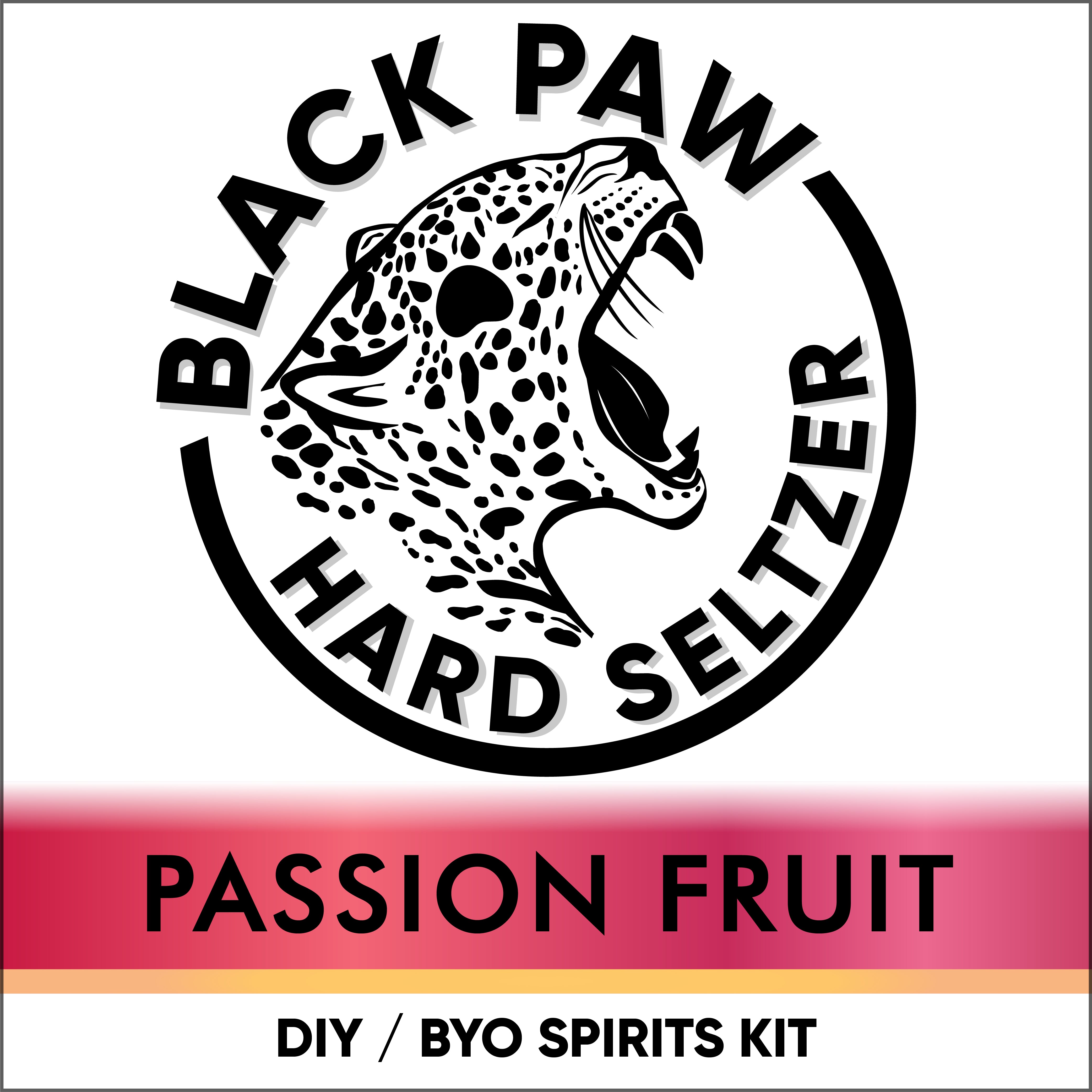 Black Paw Hard Seltzer Passion Fruit DIY/BYO Spirits Kit label with a black and white logo of a paw.