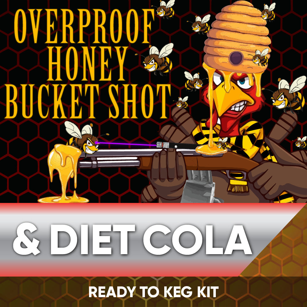 Overproof extra strong Honey Bucket Shot & Diet Cola Graphic for the Ready To Keg Kit.