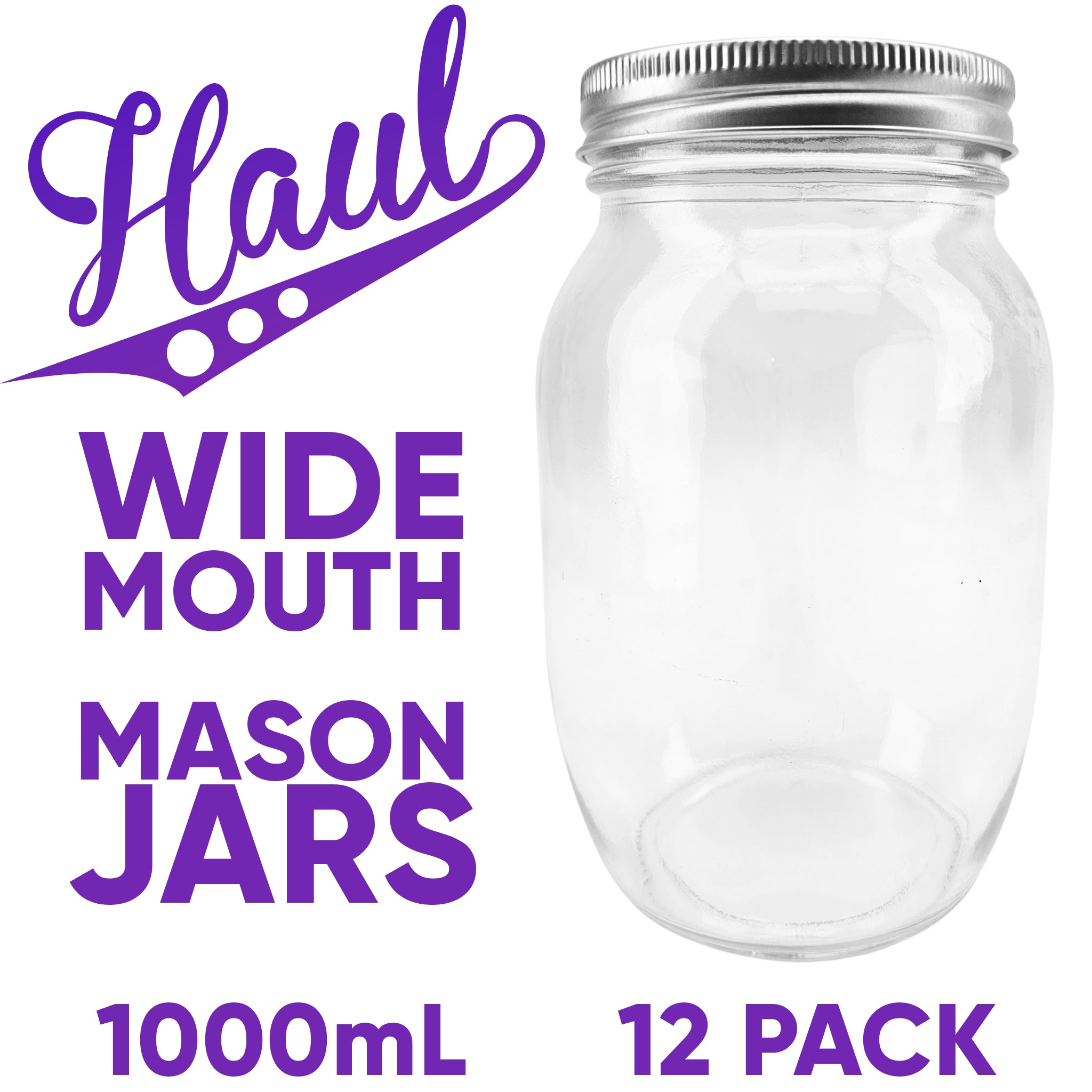 Clear wide-mouth mason jar with silver lid on a white background, labeled 'Haul' with text about size and quantity.