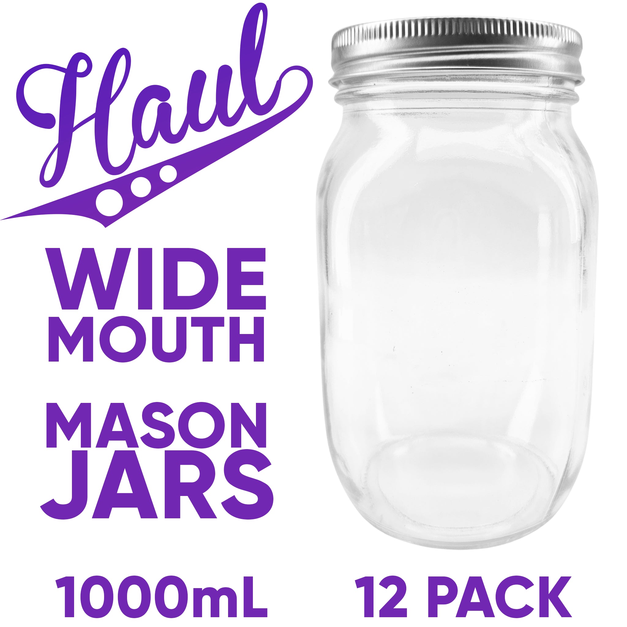 Clear wide-mouth mason jar with silver lid on a white background, labeled 'Haul' with text about size and quantity.